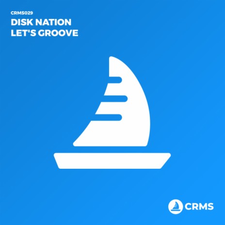 Let's Groove (Original Mix)