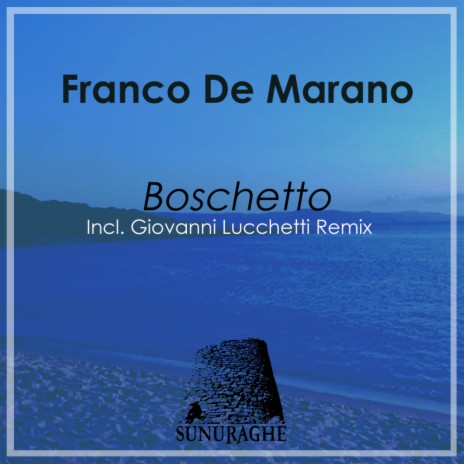 Boschetto (Original Mix)