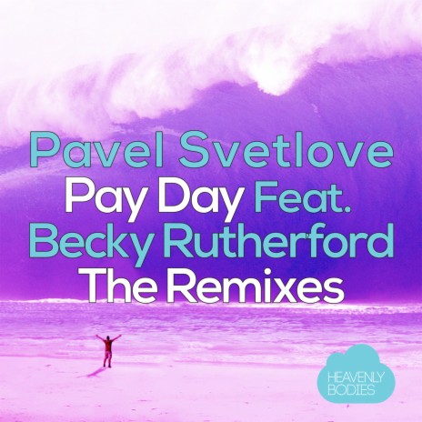 Pay Day (HAIPA Remix) ft. Becky Rutherford | Boomplay Music