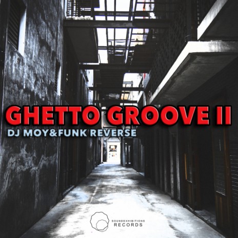 Getto Groove II (Original Mix) | Boomplay Music