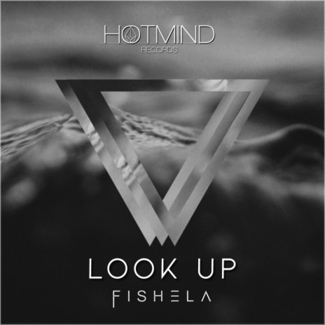 Look Up (Original Mix)