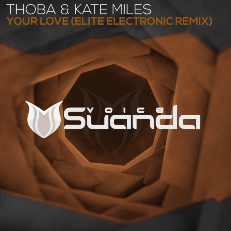 Your Love (Elite Electronic Remix) ft. Kate Miles | Boomplay Music