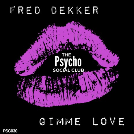 Gimme Love (Original Mix)