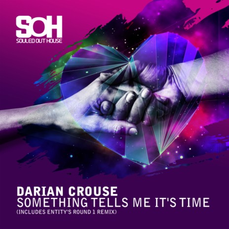 Something Tells Me It's Time (Darian Crouse Entity's Round 1 Instrumental) | Boomplay Music