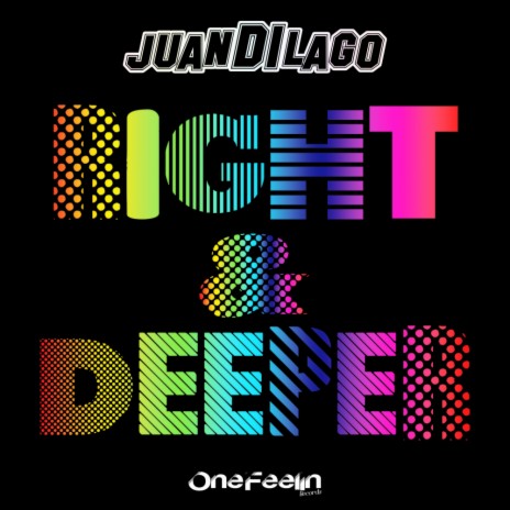 Right & Deeper (Original Mix)