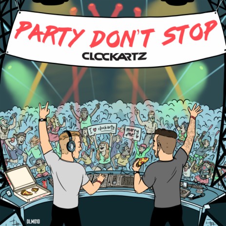 Party Don't Stop (Original Mix)