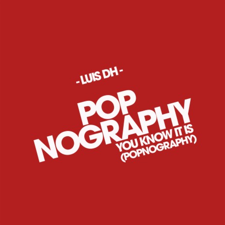 You Know It Is (Popnography) | Boomplay Music