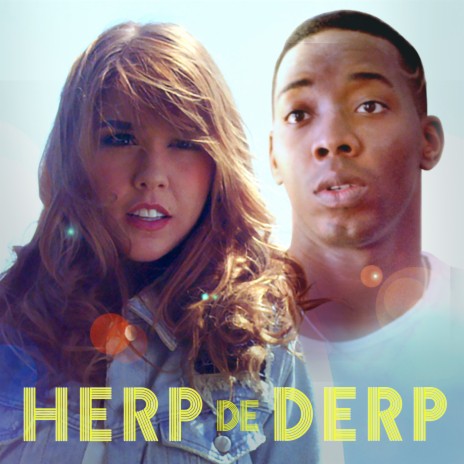 Herp de Derp ft. Bean & Stephon LaMar | Boomplay Music