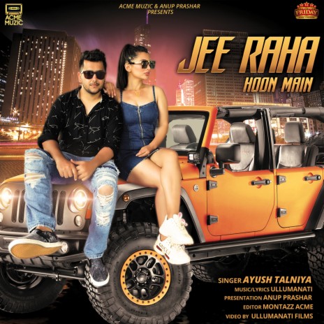 Jee Raha Hoon Main | Boomplay Music