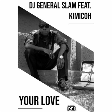Your Love (Original Mix) ft. Kimicoh