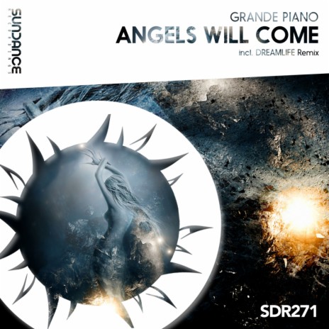 Angels Will Come (Orchestral Mix)