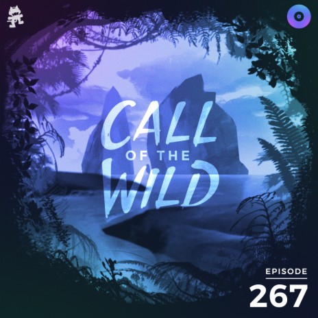 267 - Monstercat: Call of the Wild (Duumu Takeover) | Boomplay Music