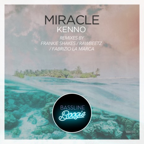 Miracle (Frankie Shakes Remix Radio Edit)