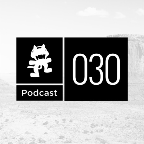 Monstercat Podcast Ep. 030 | Boomplay Music