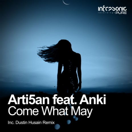 Come What May (Dustin Husain Extended Remix) ft. Anki | Boomplay Music