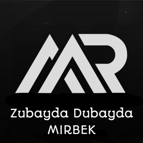 Zubayda Dubayda | Boomplay Music