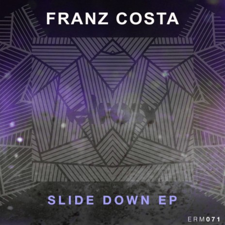 Slide Down (Original Mix)