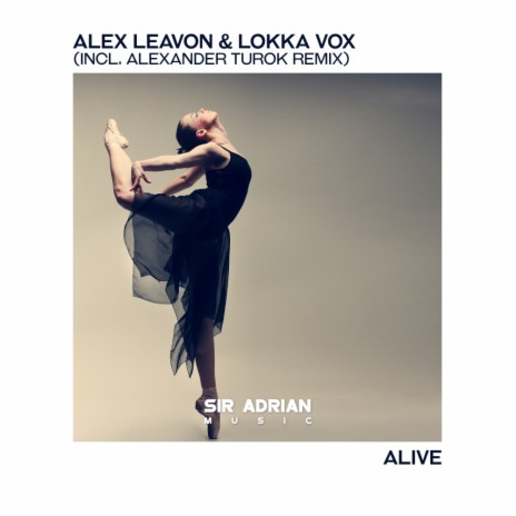 Alive (Original Mix) ft. Lokka Vox