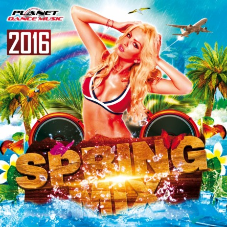 Spring Mix 2016 (Continuous DJ Mix 1) | Boomplay Music