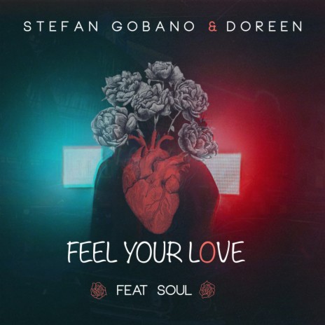 Feel Your Love ft. Doreen & Soul | Boomplay Music