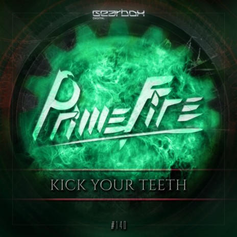 Kick Your Teeth (Original Mix) | Boomplay Music