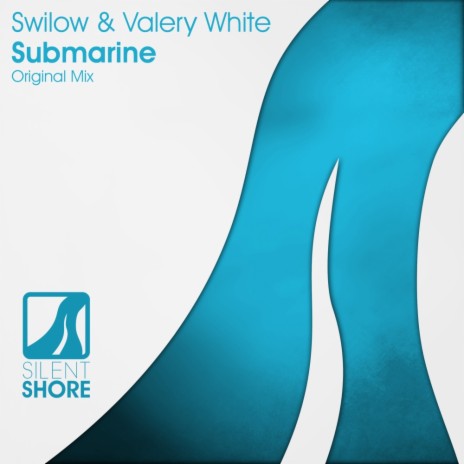 Submarine (Original Mix) ft. Valery White