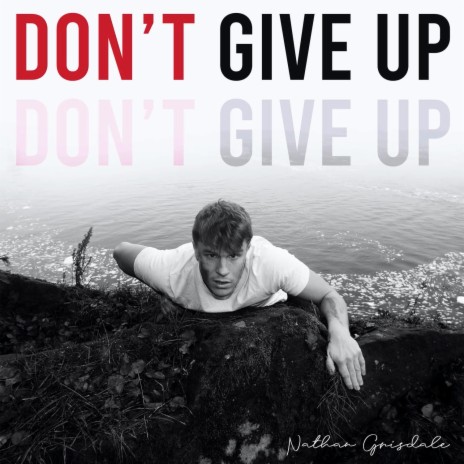 Don't Give Up | Boomplay Music