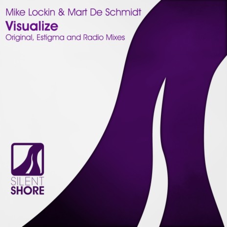 Visualize (Radio Edit) ft. Mart De Schmidt | Boomplay Music