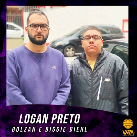 Logan Preto ft. Biggie Diehl & Bolzan. | Boomplay Music