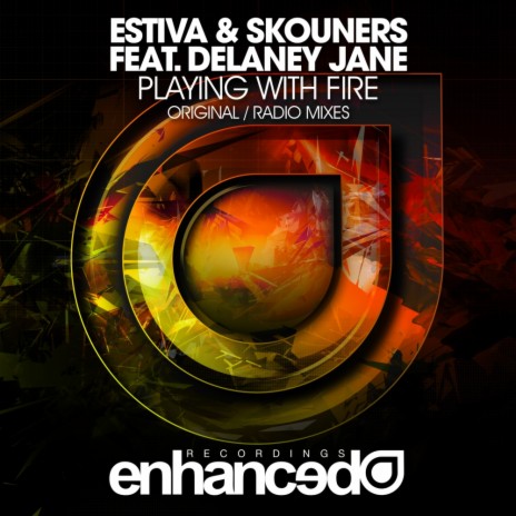 Playing With Fire (Radio Mix) ft. Skouners & Delaney Jane