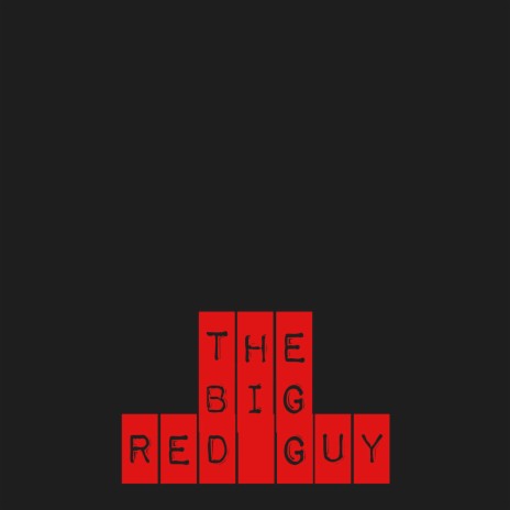 The Big Red Guy | Boomplay Music