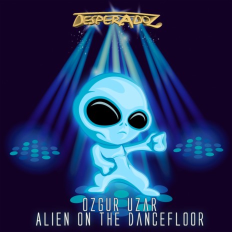 Alien on the Dancefloor