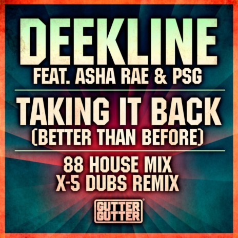 Taking It Back (Better Than Before) (x5 dubs Remix) ft. Asha Rae & PSG