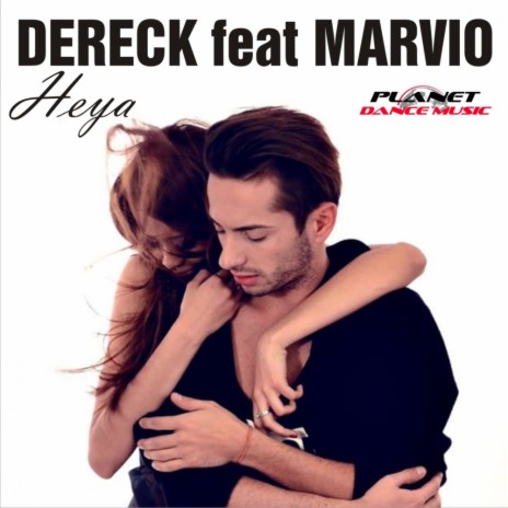 Heya (Radio Edit) ft. Marvio