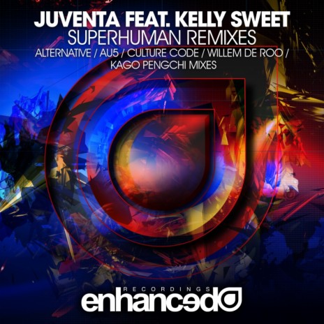 Superhuman (Alternative Mix) ft. Kelly Sweet