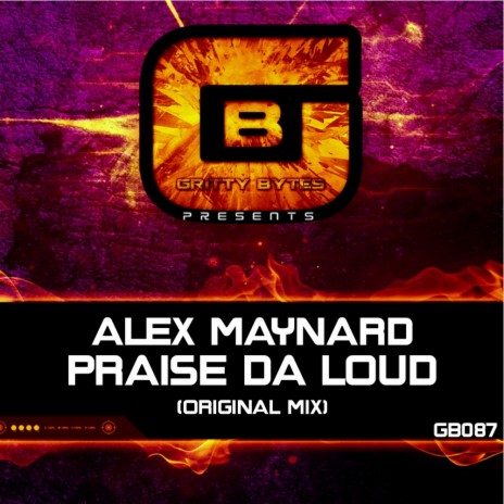 Praise Da Loud (Original Mix)