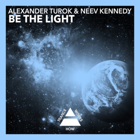 Be The Light (Dub) ft. Neev Kennedy | Boomplay Music
