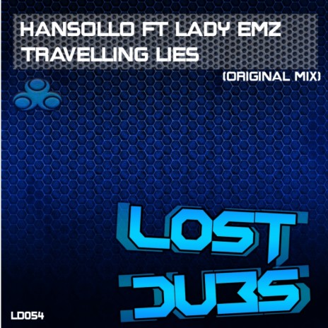 Travelling Lies (Original Mix) ft. Lady Emz