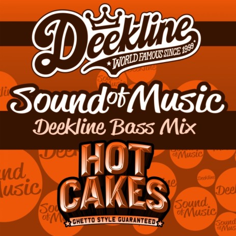 Sound of Music (Deekline Bass Mix)