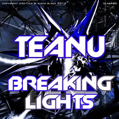 Breaking Lights (Original Mix) | Boomplay Music