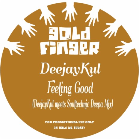 Feeling Good (DeejayKul Remix)