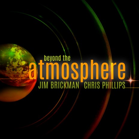 Beyond The Atmosphere ft. Chris Phillips | Boomplay Music