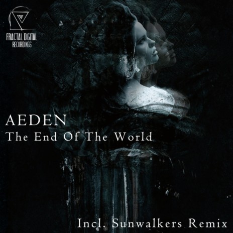 The End Of The World (Original Mix)