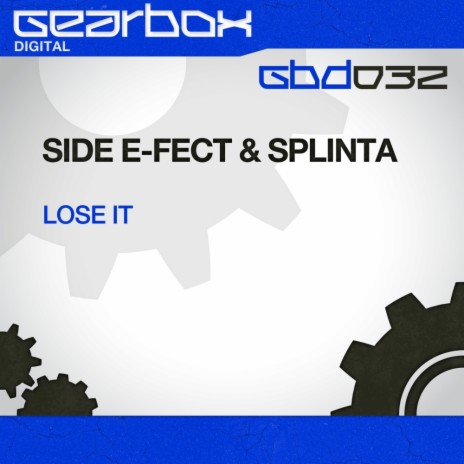 Lose It (Original Mix) ft. Splinta | Boomplay Music