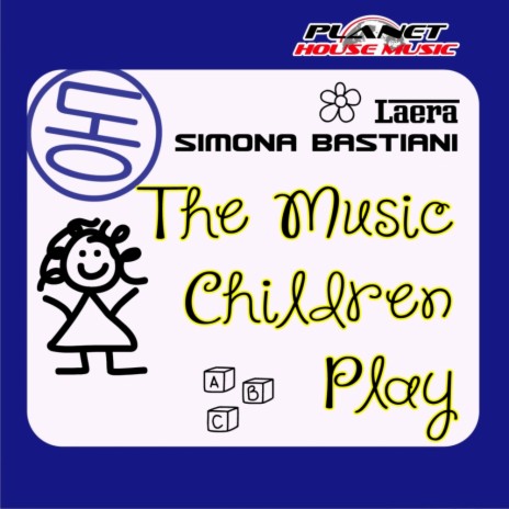 The Music Children Play (Radio Edit) ft. Simona Bastiani | Boomplay Music