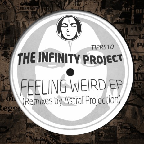 Feeling Very Weird (Astral Projection Remix High Freakage Cut) ft. Raja Ram
