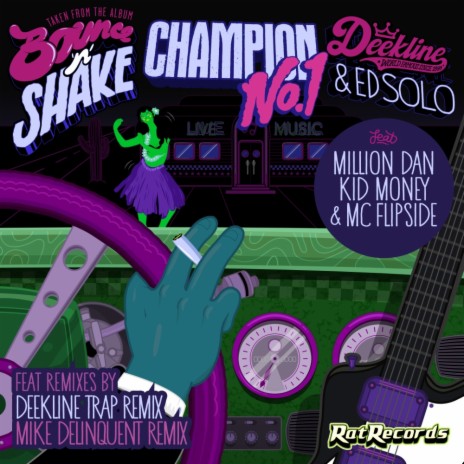 Number 1 Champion (Mike Delinquent Project Remix) ft. Deekline, Million Dan, Kidd Money & MC Flipside