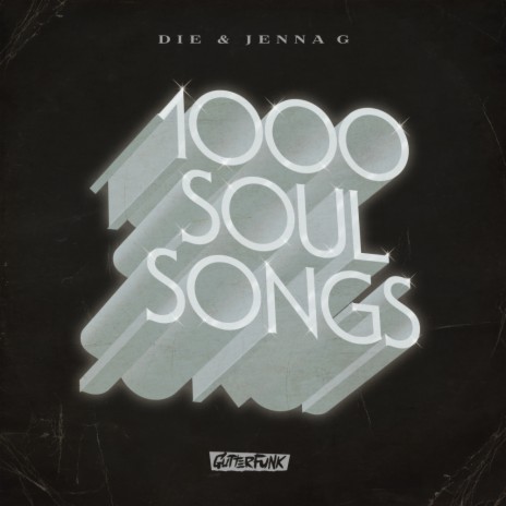 1000 Soul Songs (Extended Dub Mix) ft. Jenna G