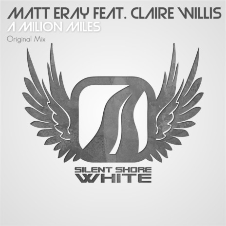 A Milion Miles (Radio Edit) ft. Claire Willis