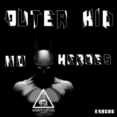 No Heroes (Original Mix)